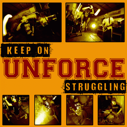 Unforce : Keep on Struggling 7''